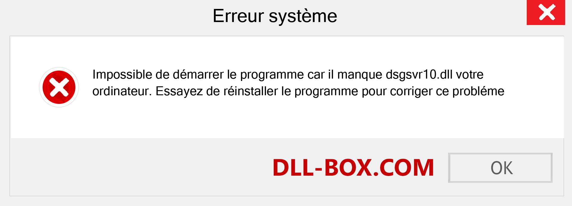 Le fichier dsgsvr10.dll est manquant ?. Télécharger pour Windows 7, 8, 10 - Correction de l'erreur manquante dsgsvr10 dll sur Windows, photos, images